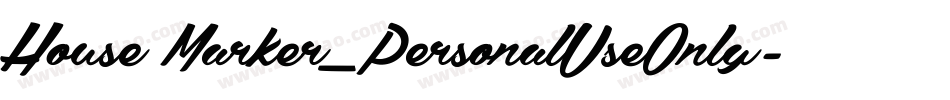 House Marker_PersonalUseOnly字体转换